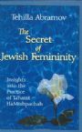 The Secret of Jewish Femininity